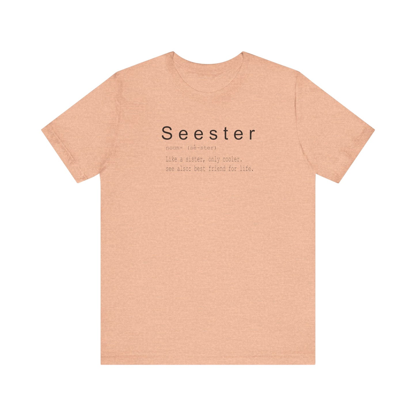 Seester Unisex Jersey Short Sleeve Tee