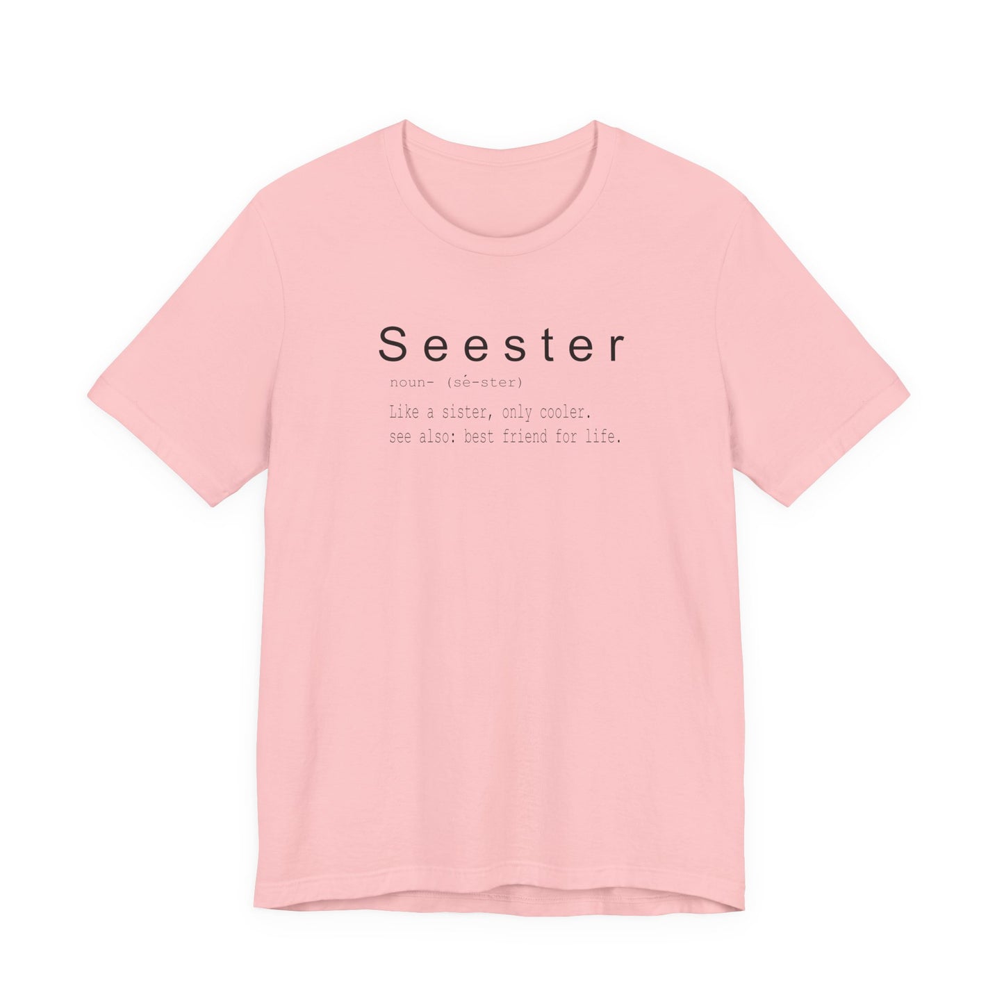 Seester Unisex Jersey Short Sleeve Tee