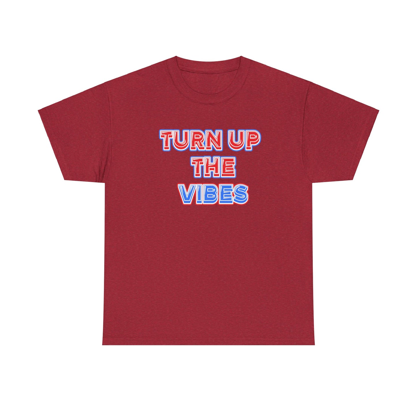 Turn up the vibes Unisex Heavy Cotton Tee