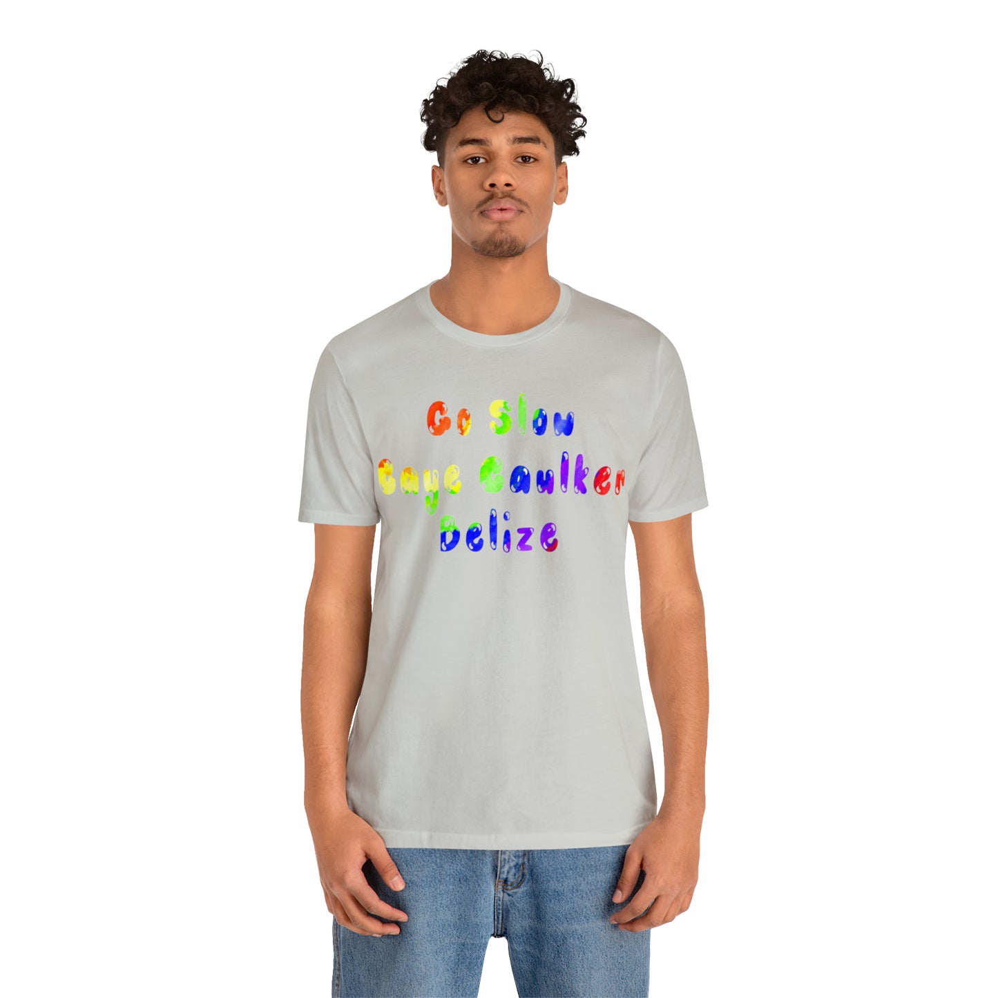 Go Slow Rainbow Unisex Jersey Short Sleeve Tee