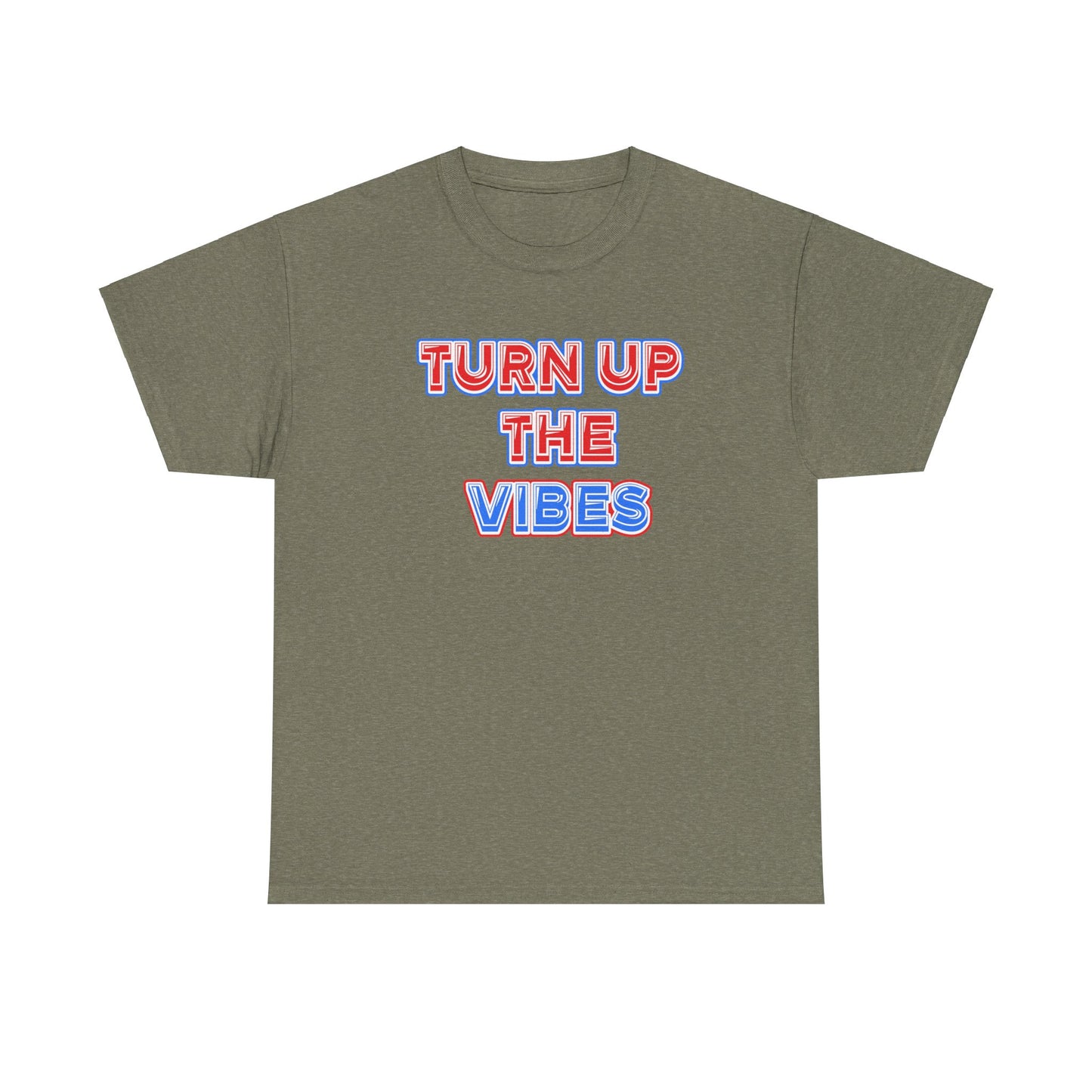 Turn up the vibes Unisex Heavy Cotton Tee