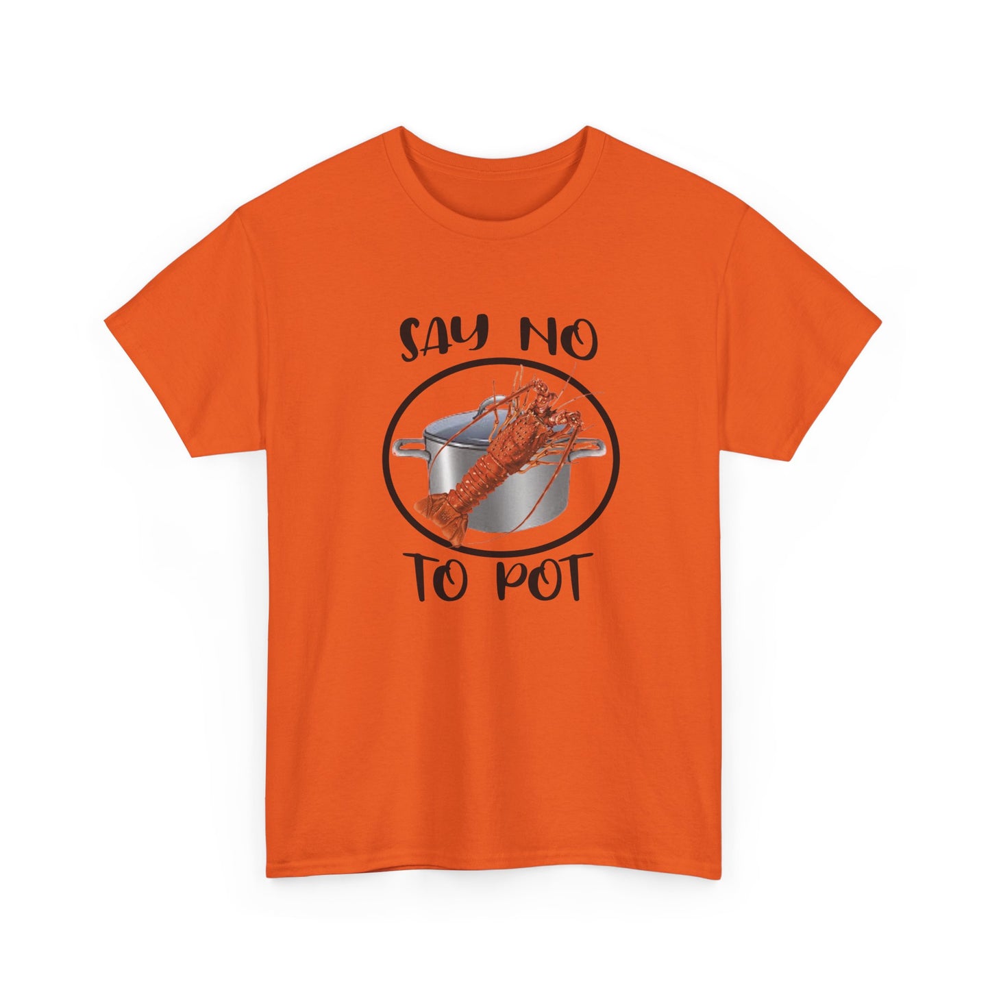 Say No to Pot Unisex Heavy Cotton Tee