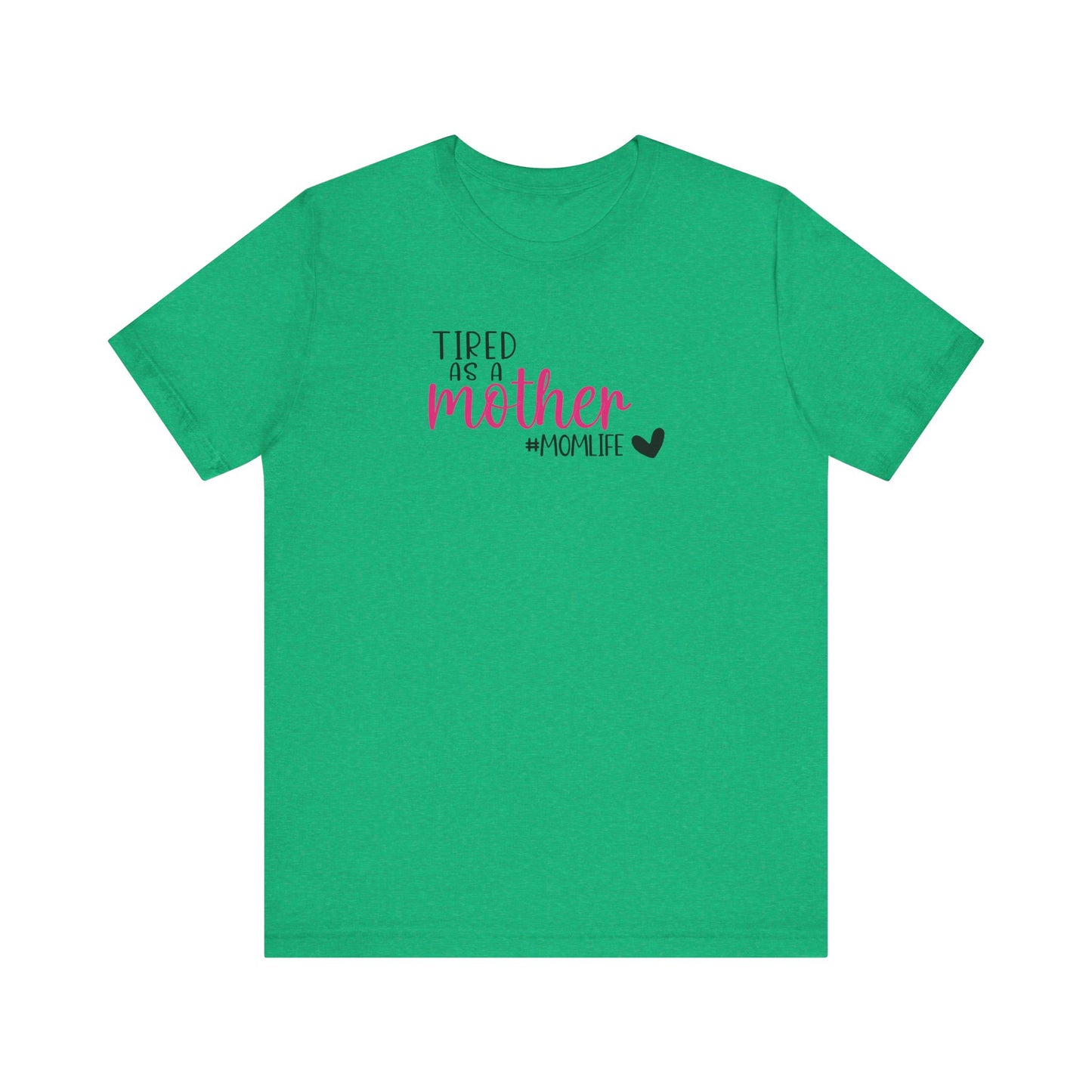 Tired As A Unisex Jersey Short Sleeve Tee