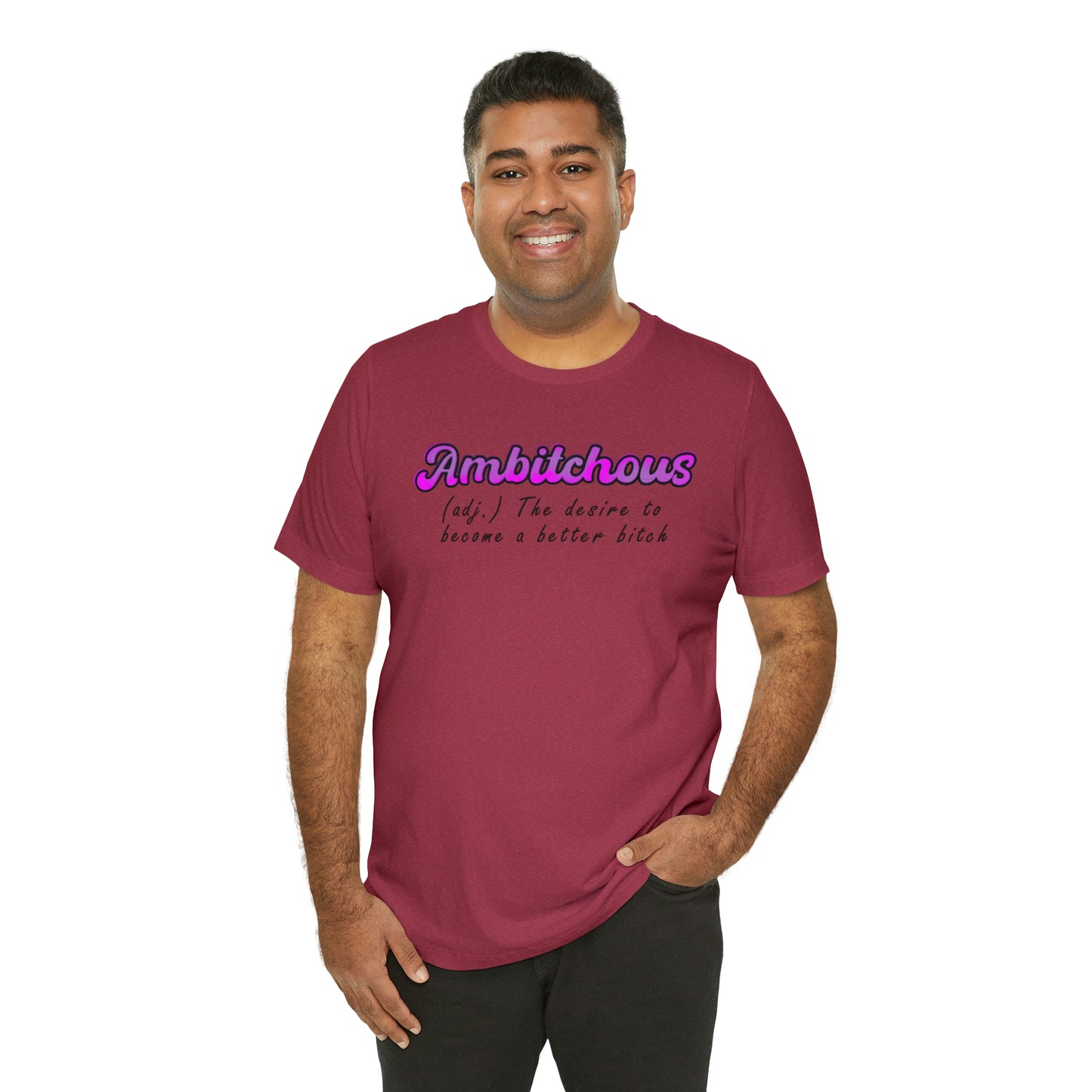 ambitchous Unisex Jersey Short Sleeve Tee