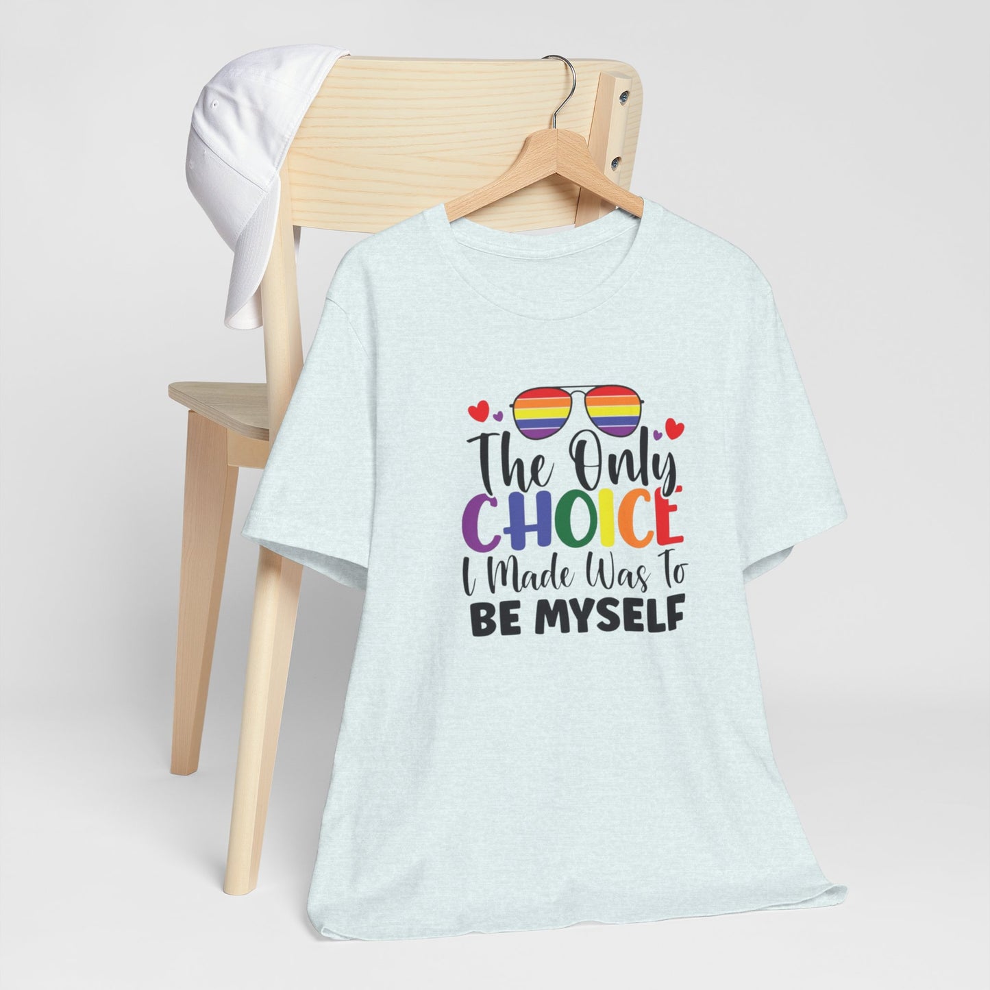The only Choice Unisex Jersey Short Sleeve Tee