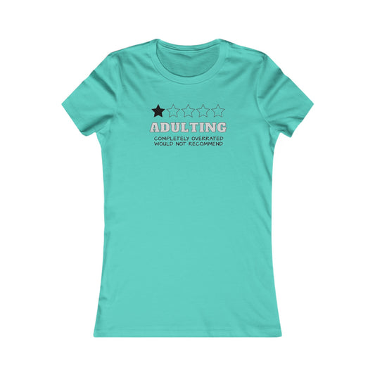 Adulting Women's Favorite Tee