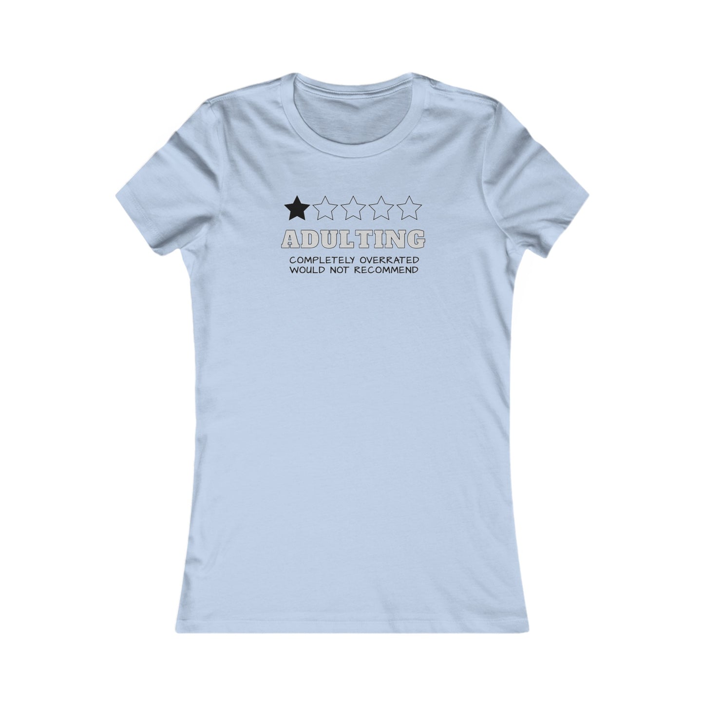 Adulting Women's Favorite Tee