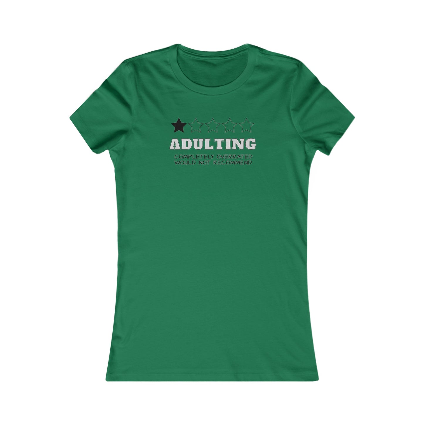 Adulting Women's Favorite Tee