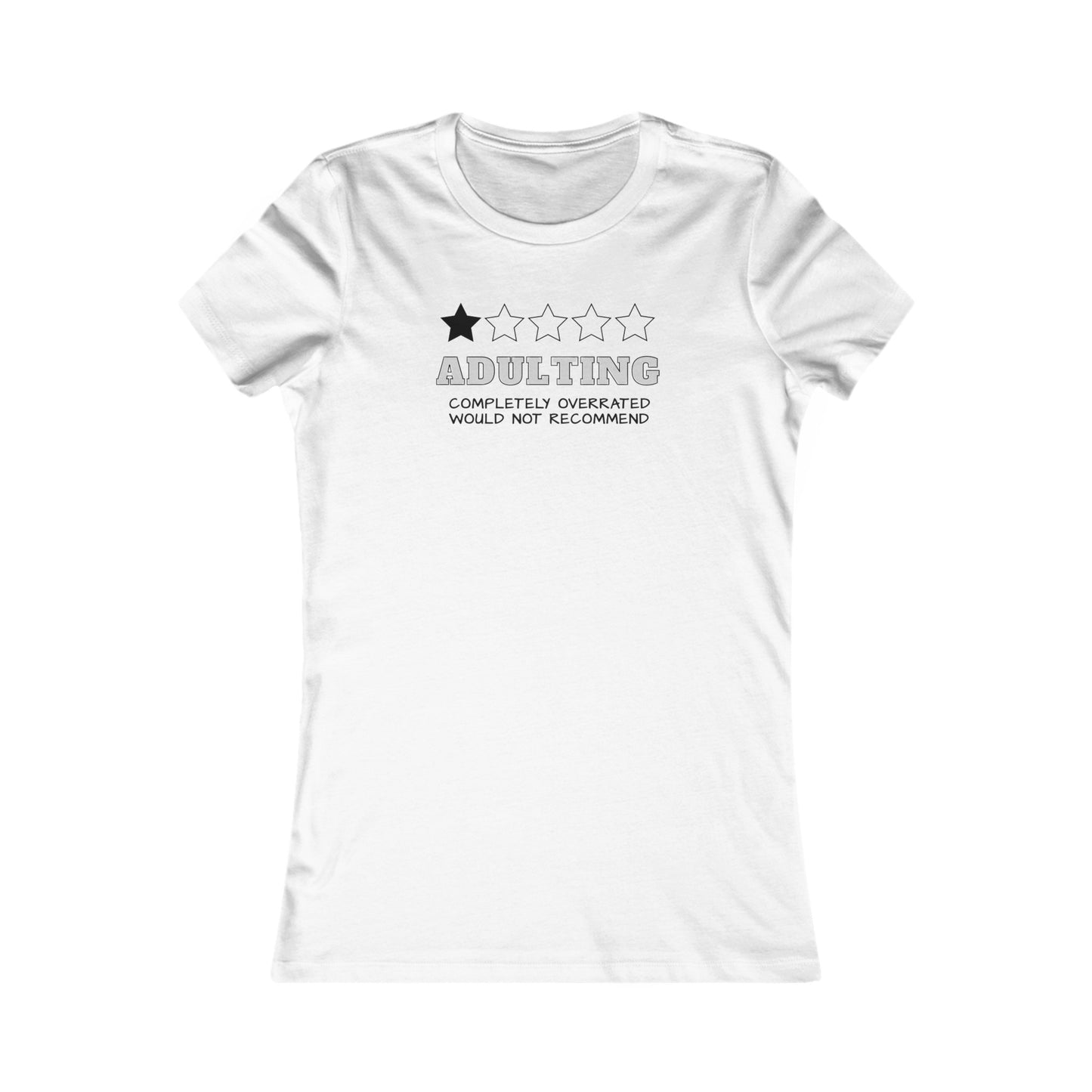 Adulting Women's Favorite Tee