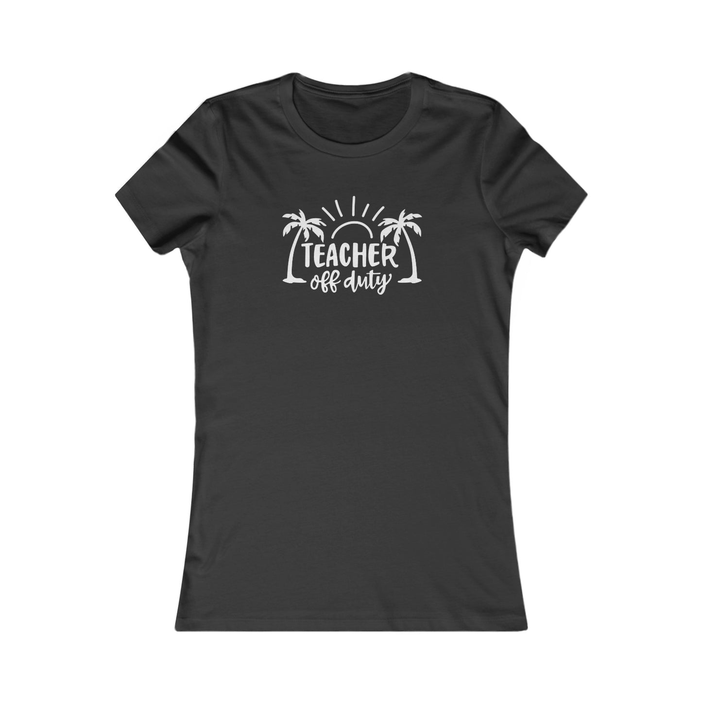 Teacher Off Duty women's tee