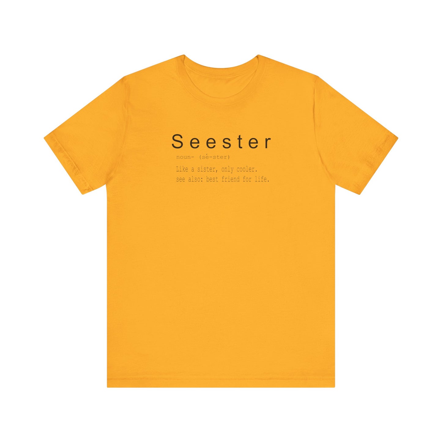 Seester Unisex Jersey Short Sleeve Tee