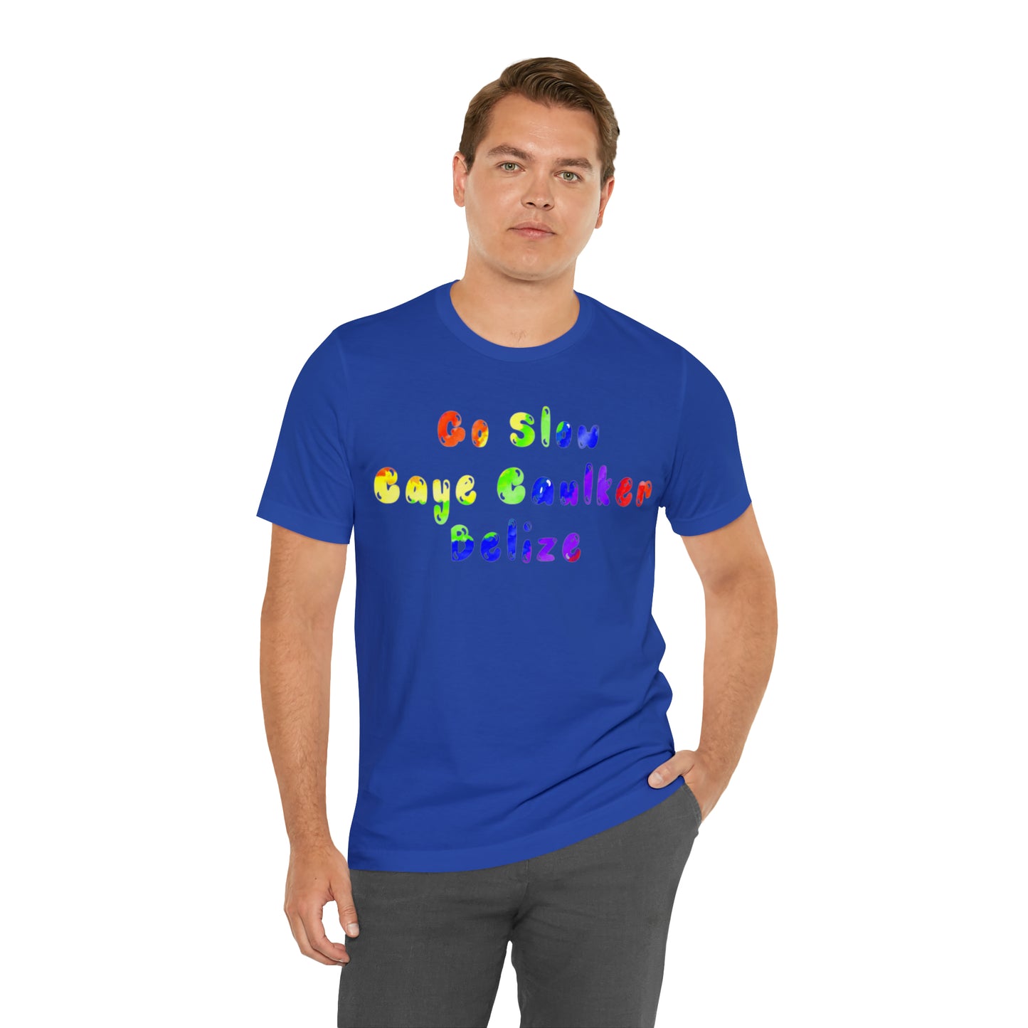 Go Slow Rainbow Unisex Jersey Short Sleeve Tee