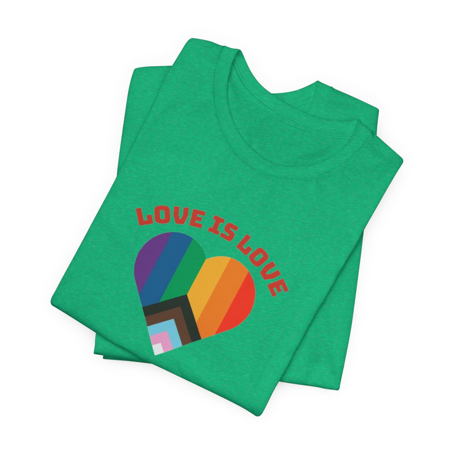 Love is Love Unisex Jersey Short Sleeve Tee