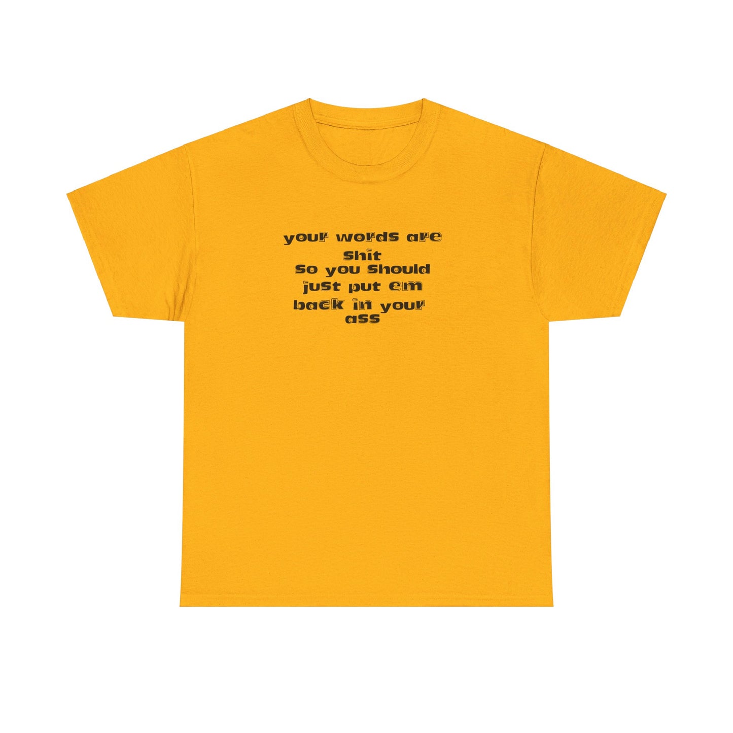 Put your words back  Tee