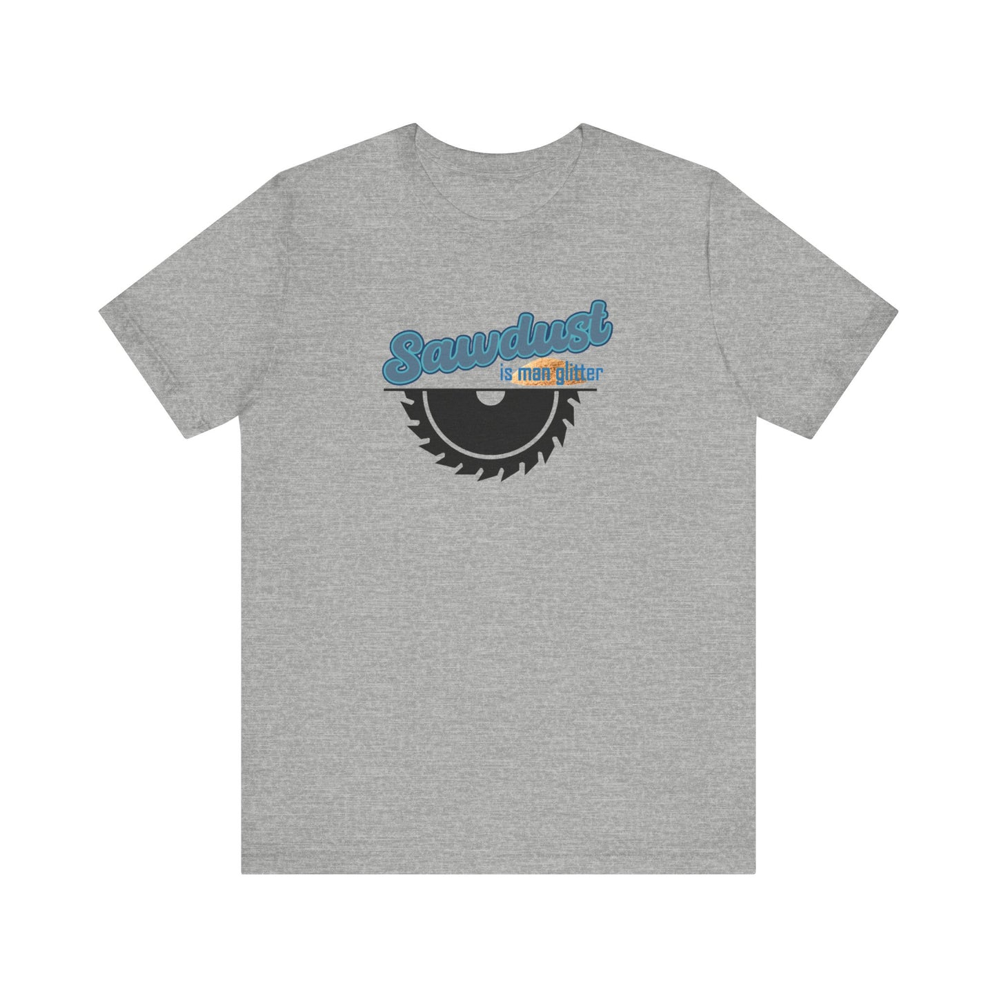 Sawdust Unisex Jersey Short Sleeve Tee