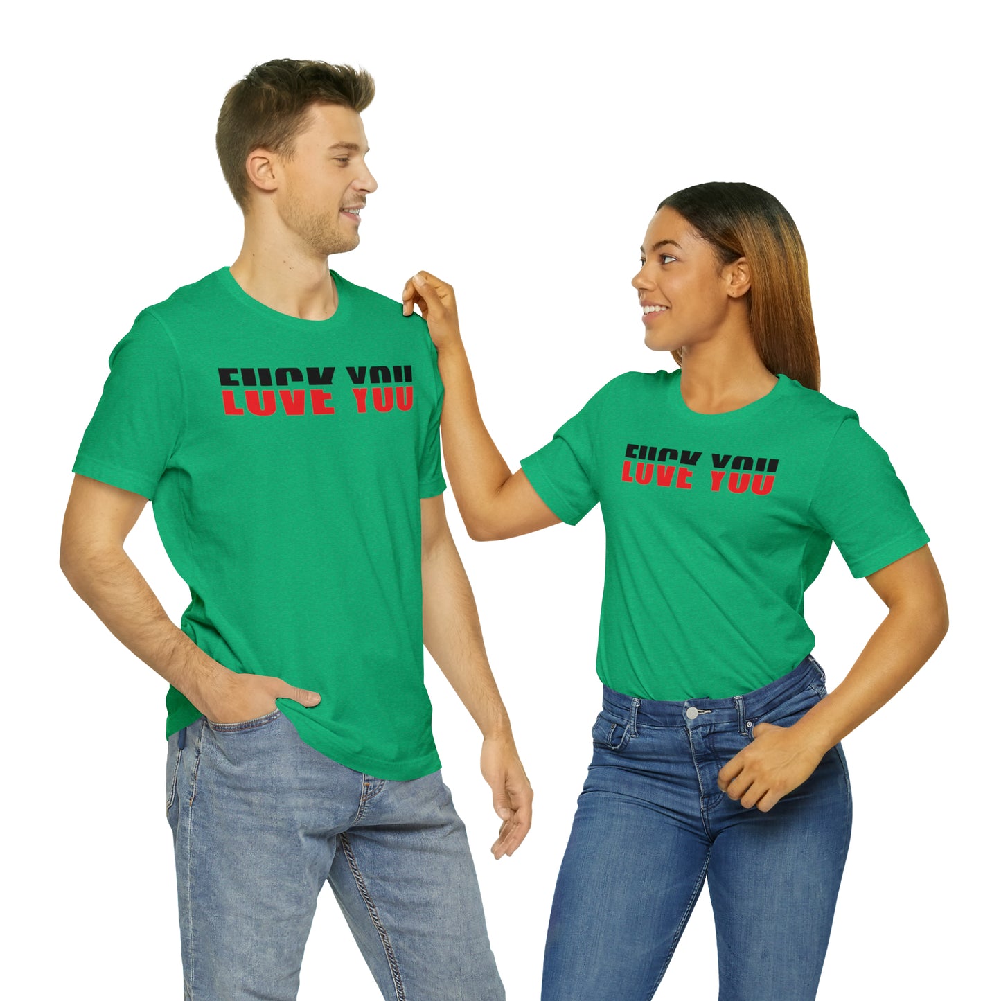 FU/VE YOU Unisex Jersey Short Sleeve Tee