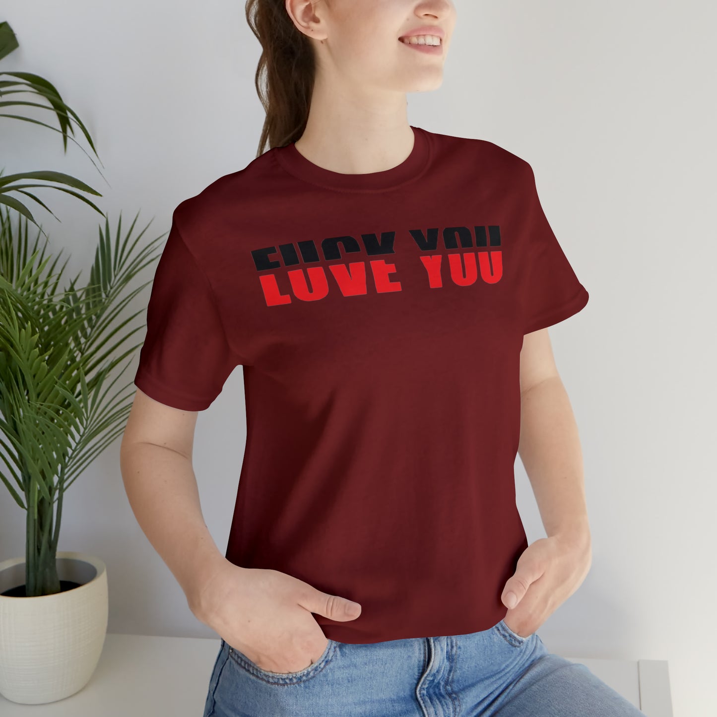 FU/VE YOU Unisex Jersey Short Sleeve Tee