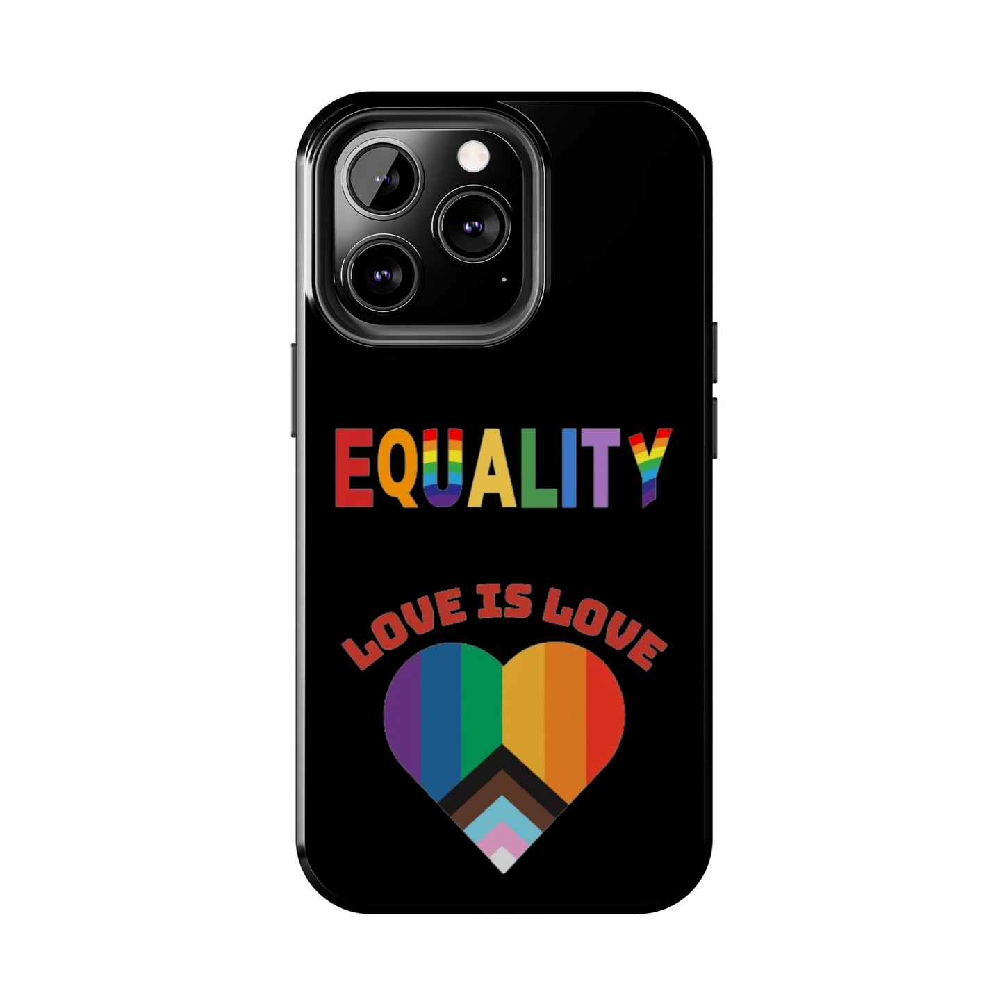 Love is love  Tough Phone Cases