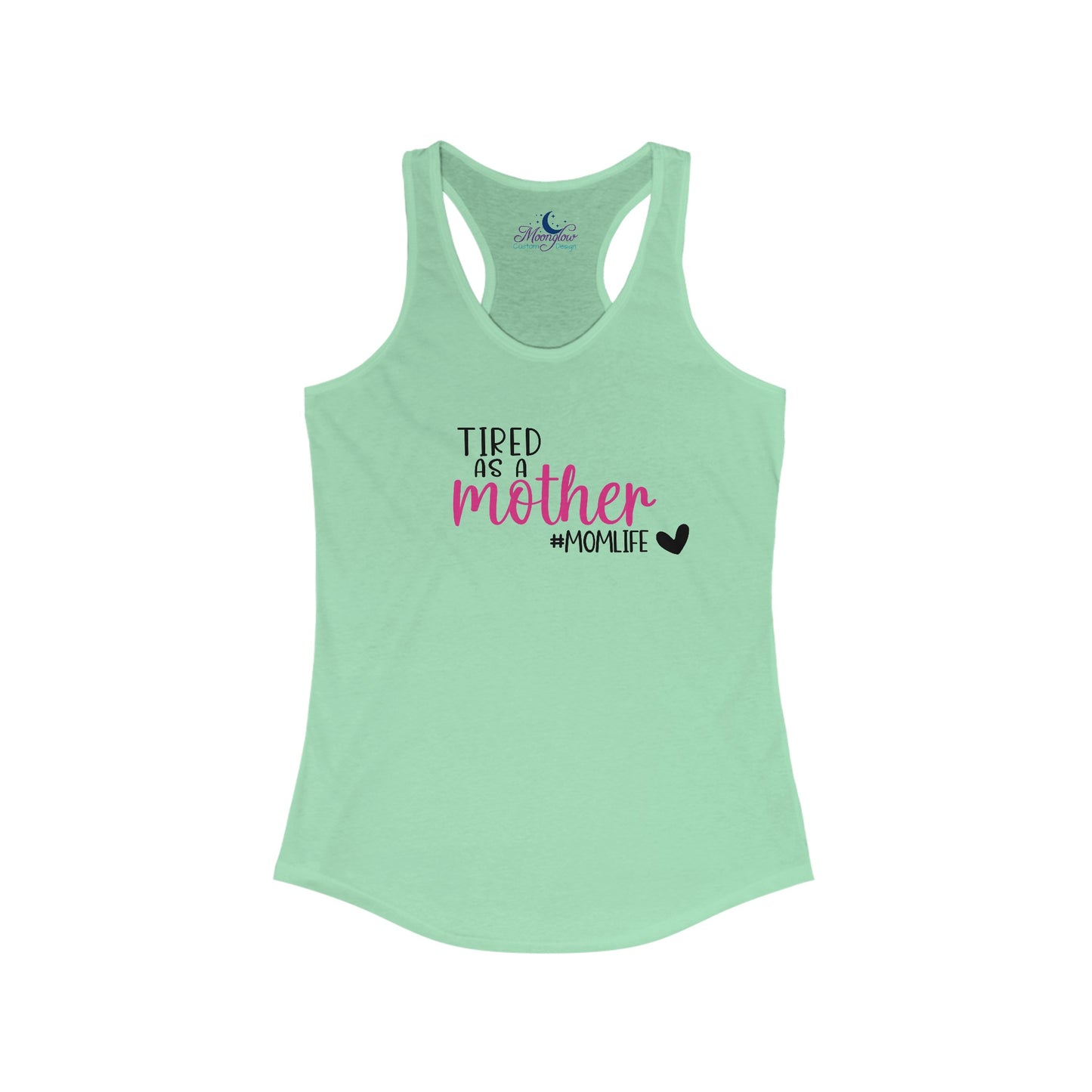 Tired as aWomen's Ideal Racerback Tank