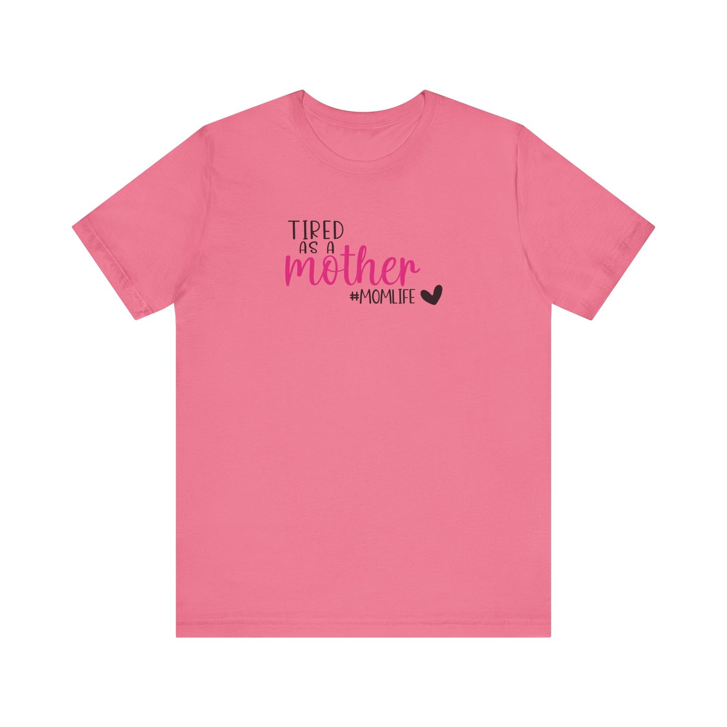 Tired As A Unisex Jersey Short Sleeve Tee