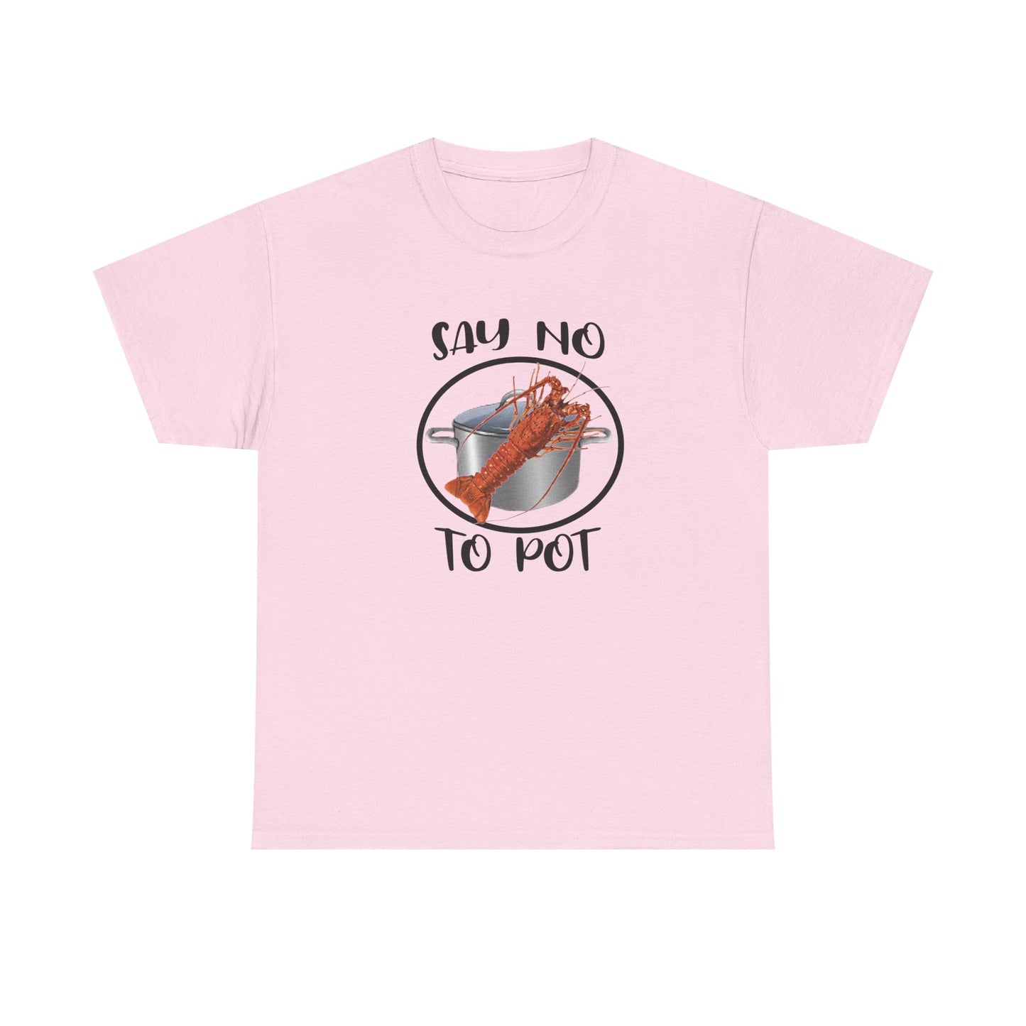 Say No to Pot Unisex Heavy Cotton Tee