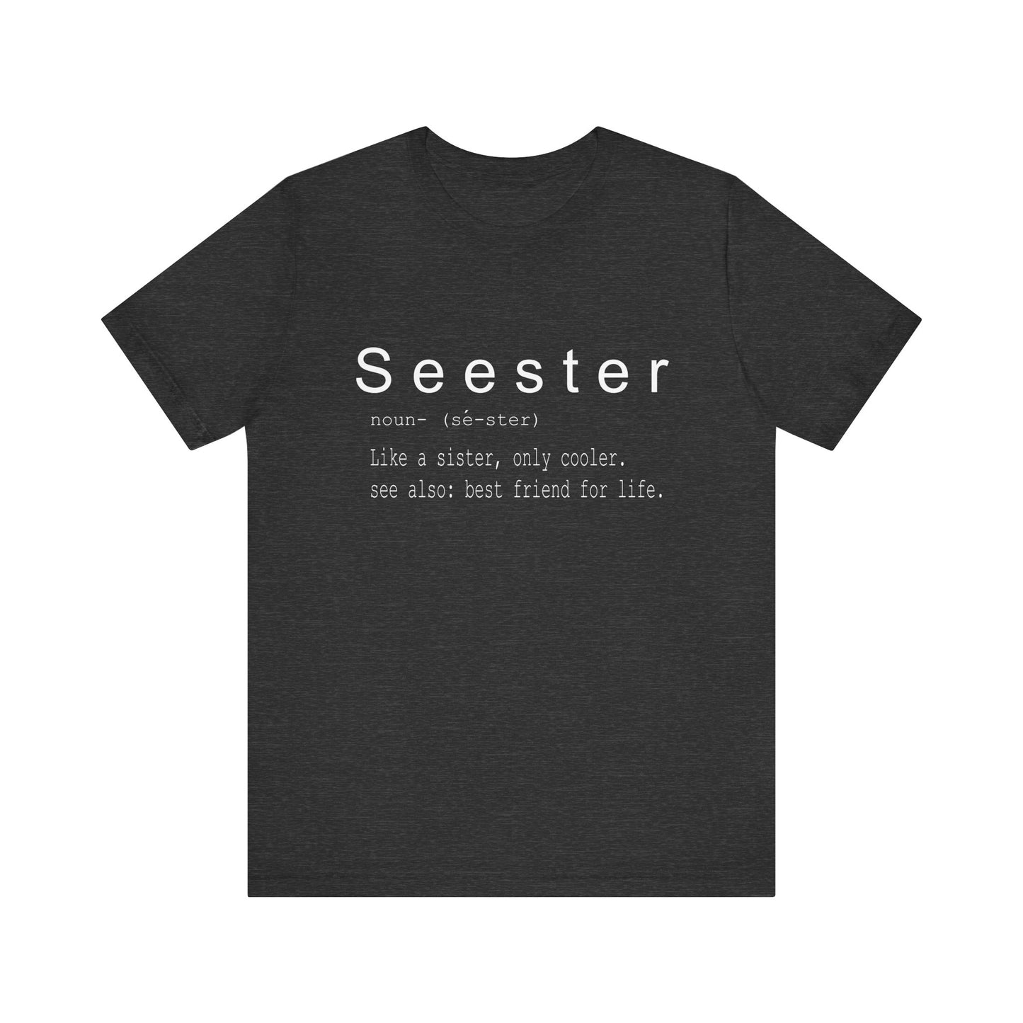 Seester Unisex Jersey Short Sleeve Tee