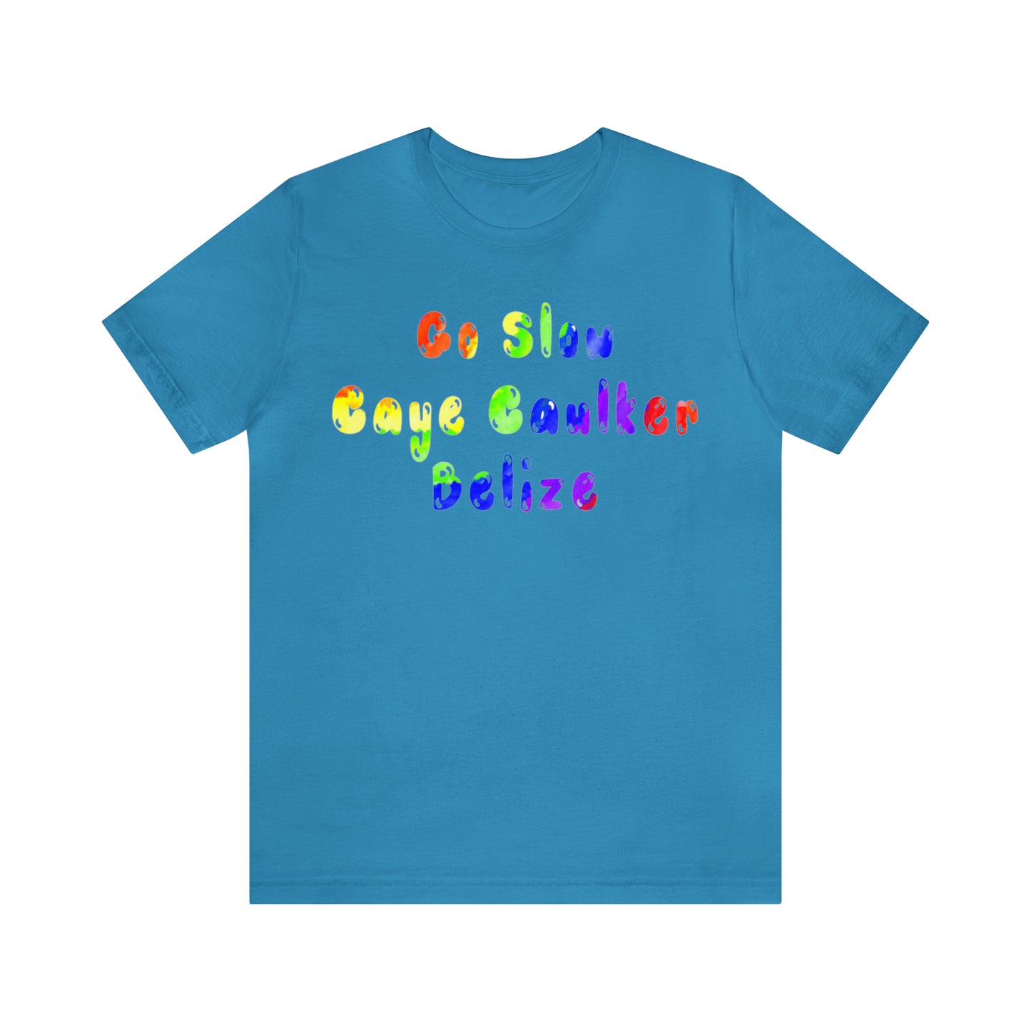 Go Slow Rainbow Unisex Jersey Short Sleeve Tee