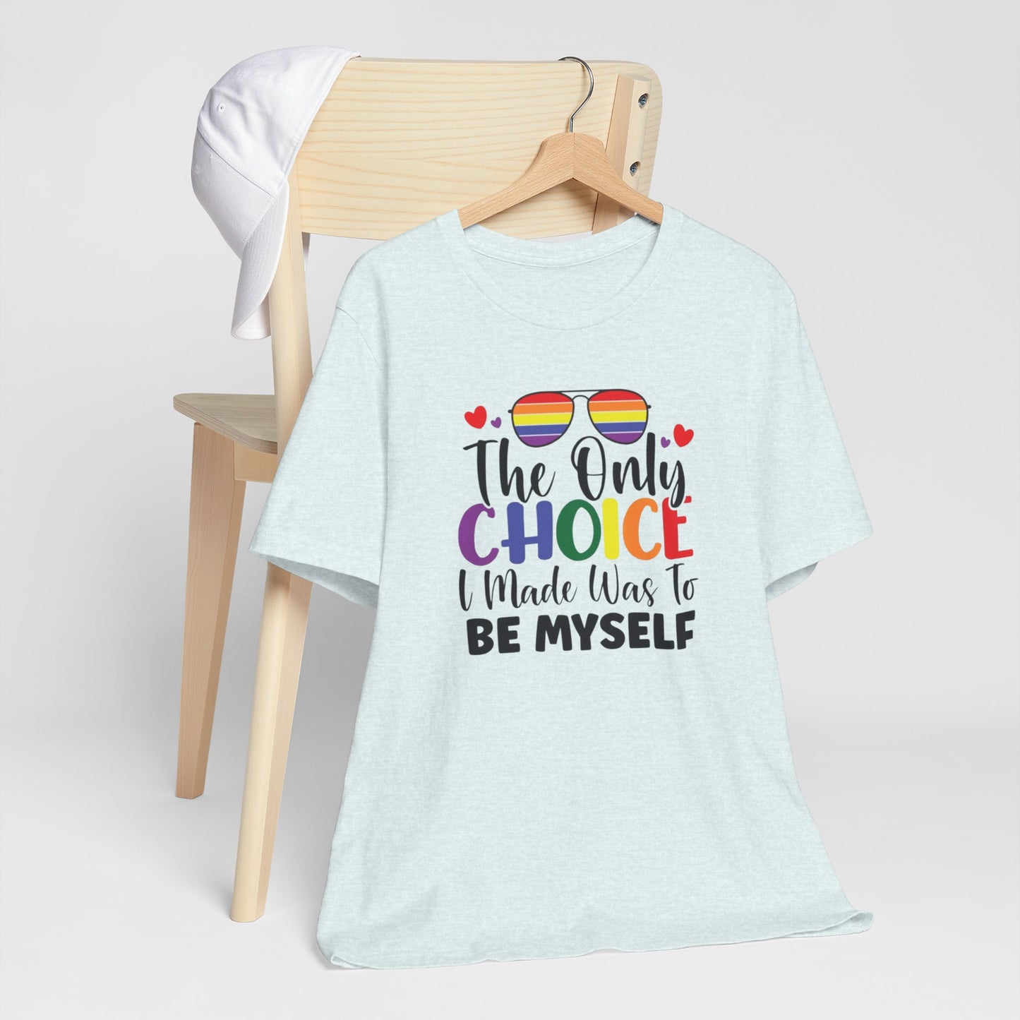 The only Choice Unisex Jersey Short Sleeve Tee