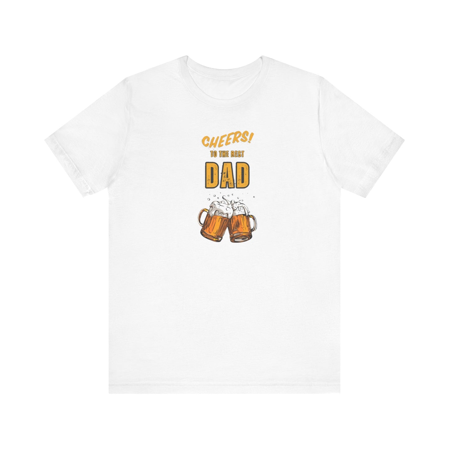 Cheers to the Best Dad Unisex Jersey Short Sleeve Tee