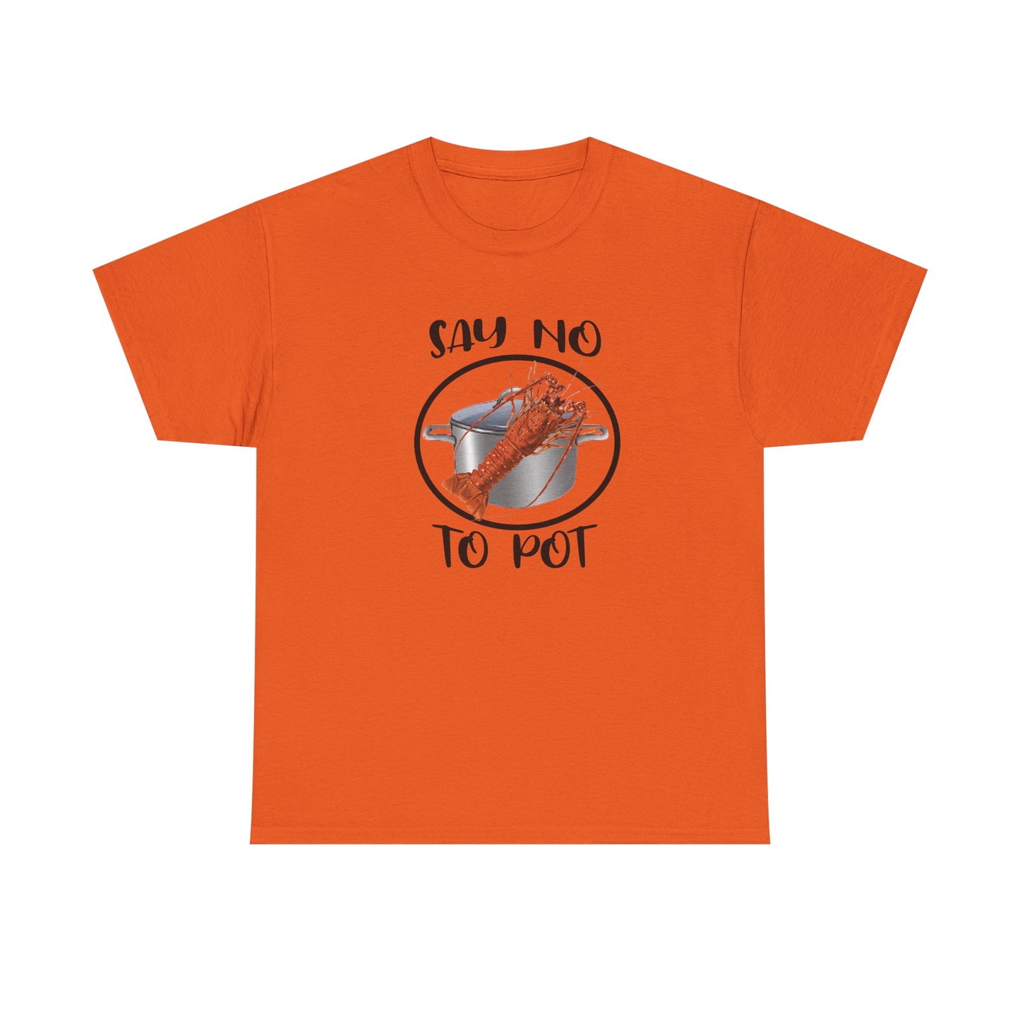 Say No to Pot Unisex Heavy Cotton Tee