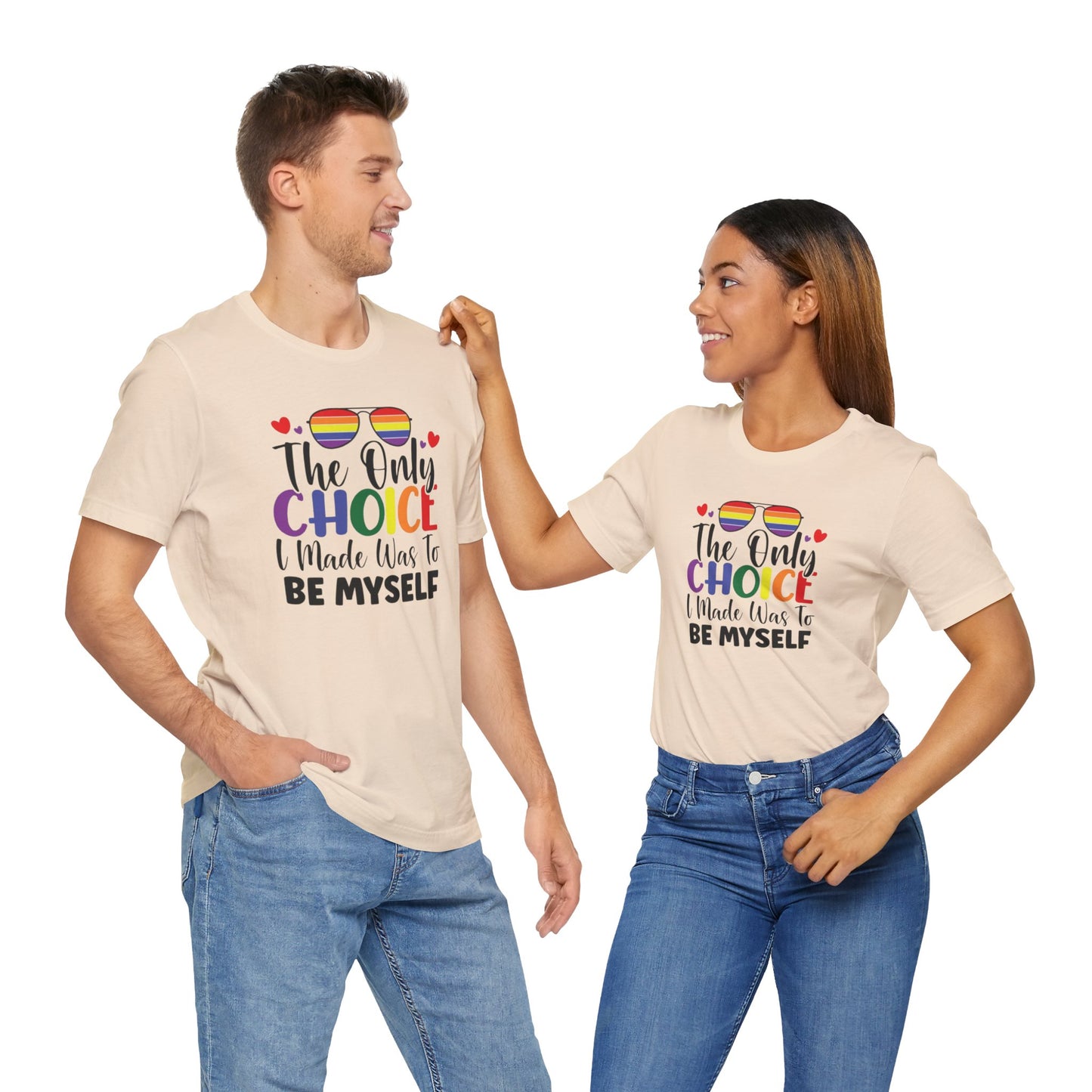 The only Choice Unisex Jersey Short Sleeve Tee