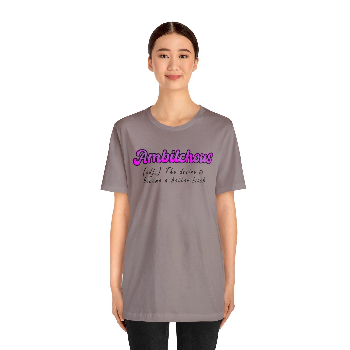 ambitchous Unisex Jersey Short Sleeve Tee