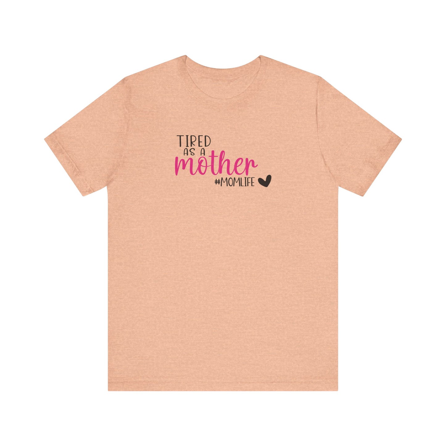 Tired As A Unisex Jersey Short Sleeve Tee