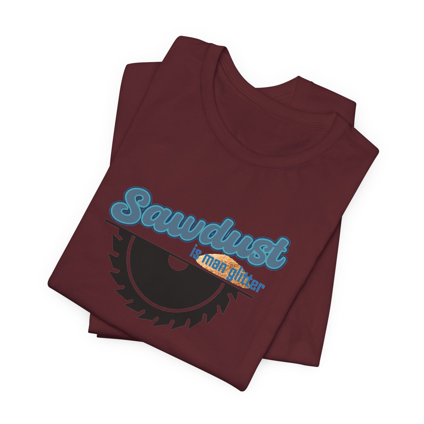 Sawdust Unisex Jersey Short Sleeve Tee