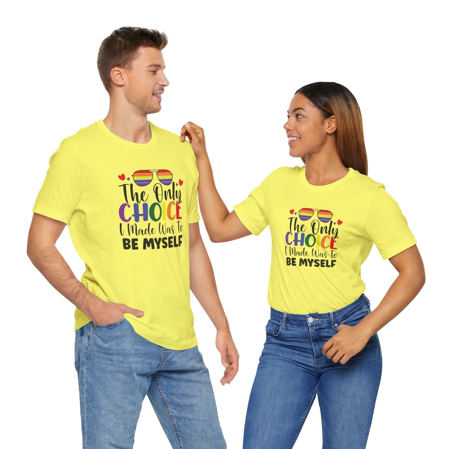 The only Choice Unisex Jersey Short Sleeve Tee