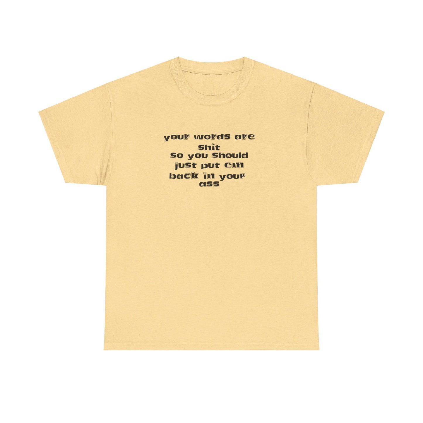 Put your words back  Tee