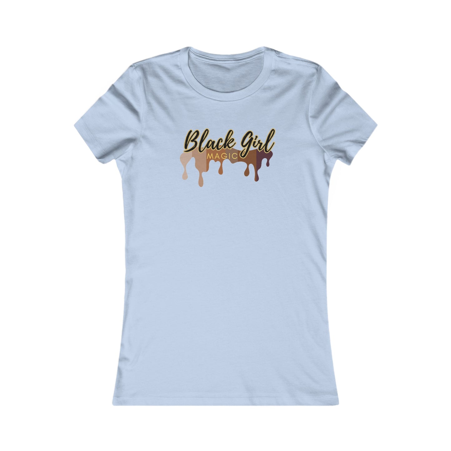 Black Girl Magic Women's Favorite Tee