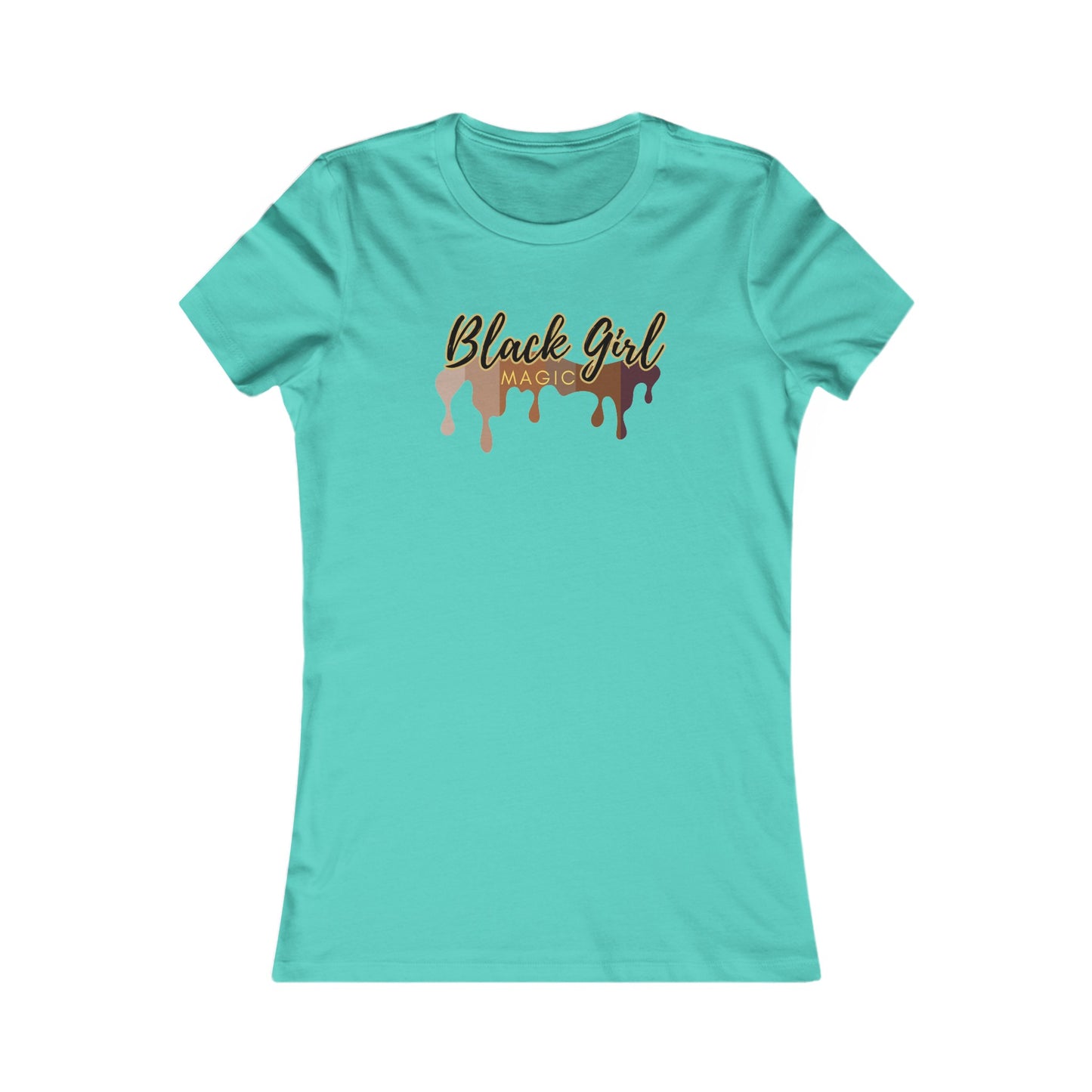 Black Girl Magic Women's Favorite Tee