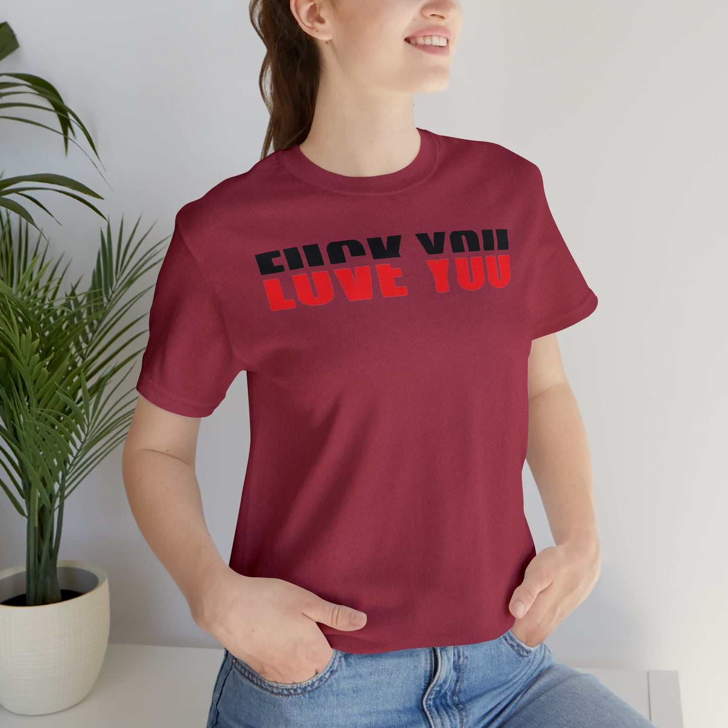 FU/VE YOU Unisex Jersey Short Sleeve Tee