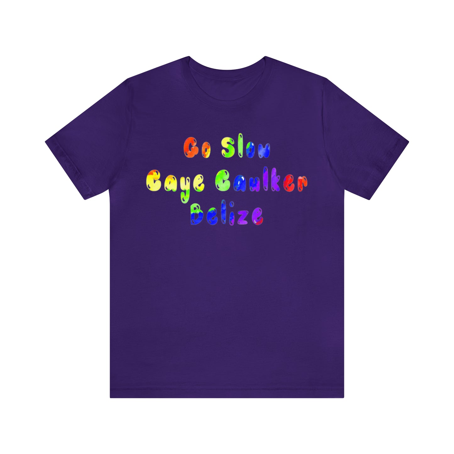 Go Slow Rainbow Unisex Jersey Short Sleeve Tee