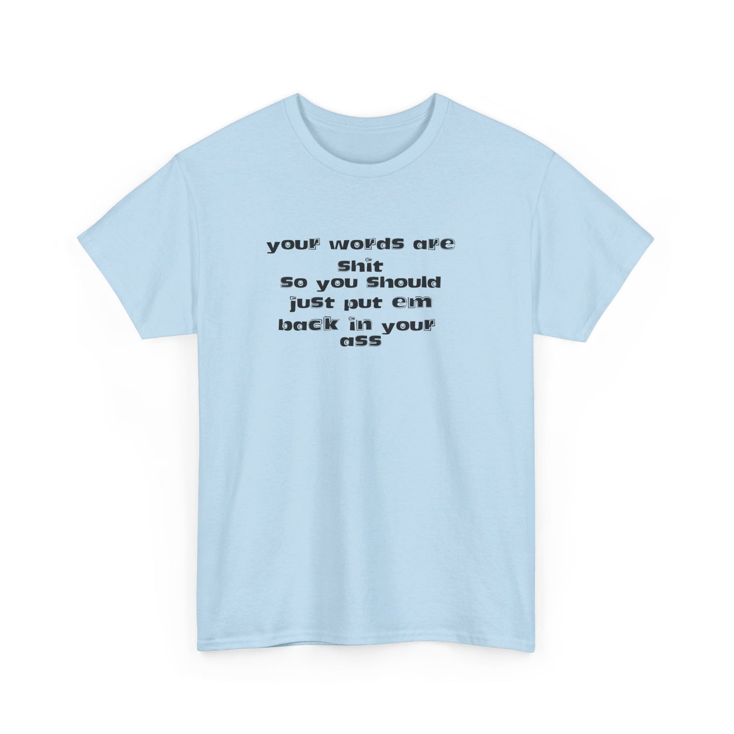 Put your words back  Tee