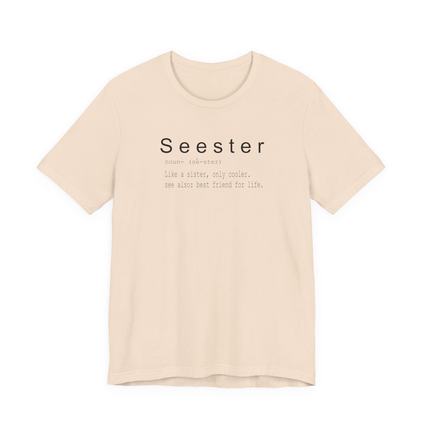 Seester Unisex Jersey Short Sleeve Tee