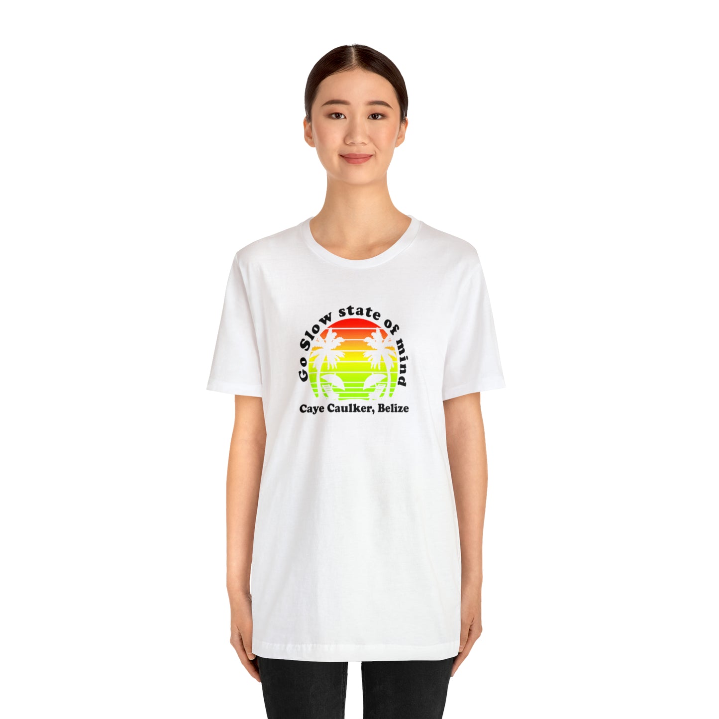 Unisex Go Slow State of mind Short Sleeve Tee