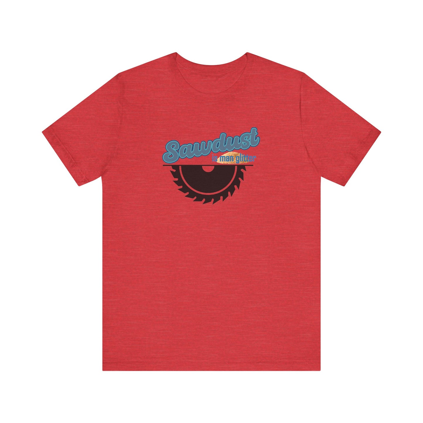 Sawdust Unisex Jersey Short Sleeve Tee