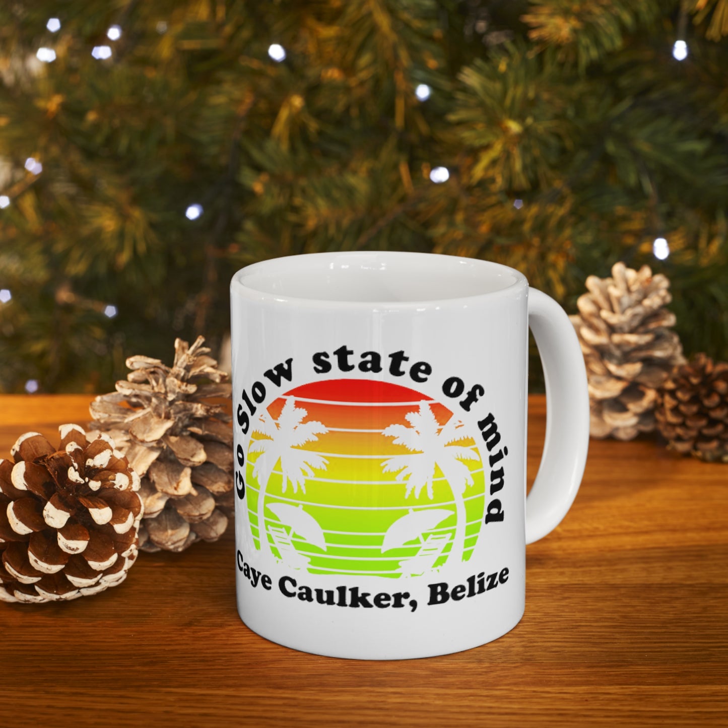 Go Slow State of mind Ceramic Mug 11oz