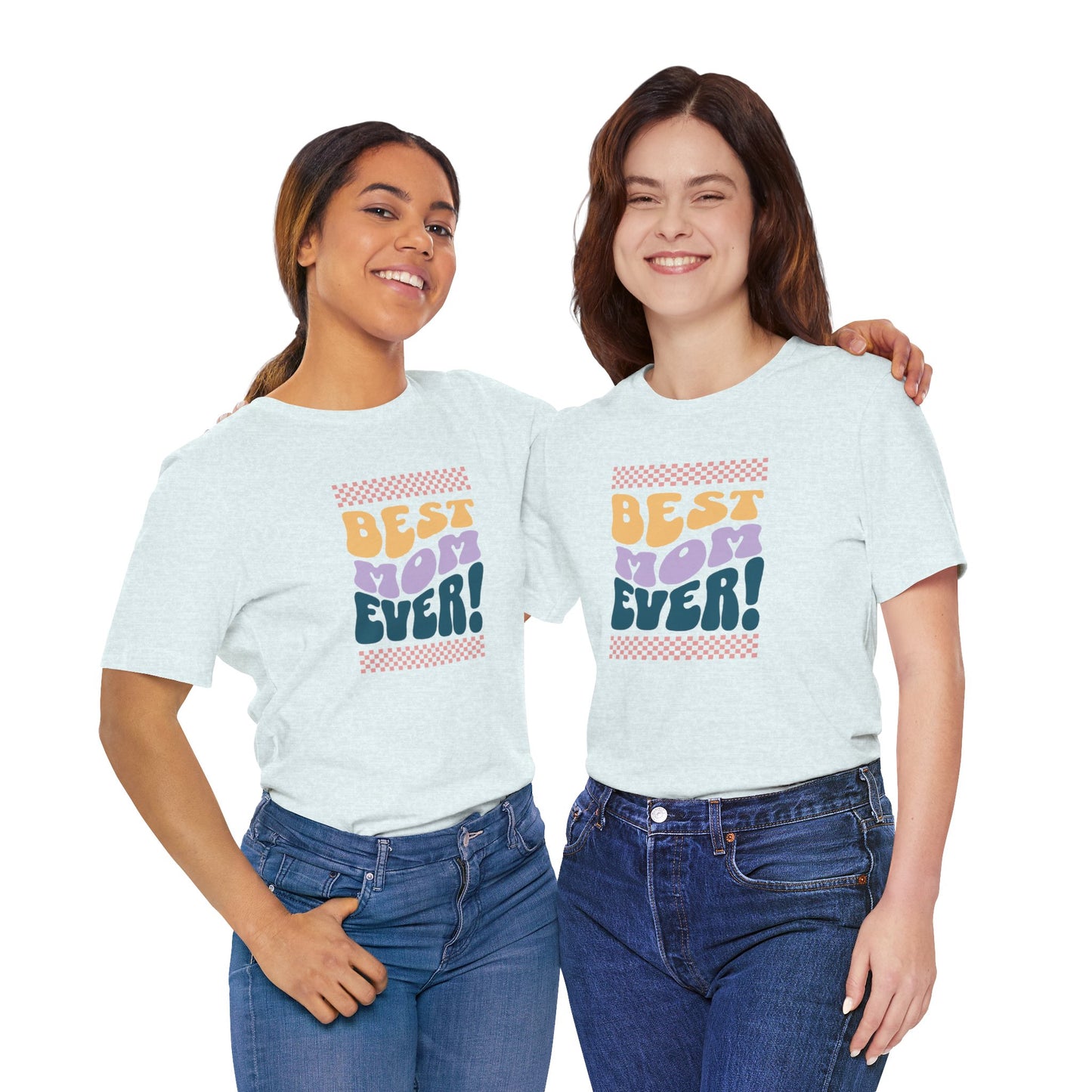 Best Mom Ever Jersey Short Sleeve Tee