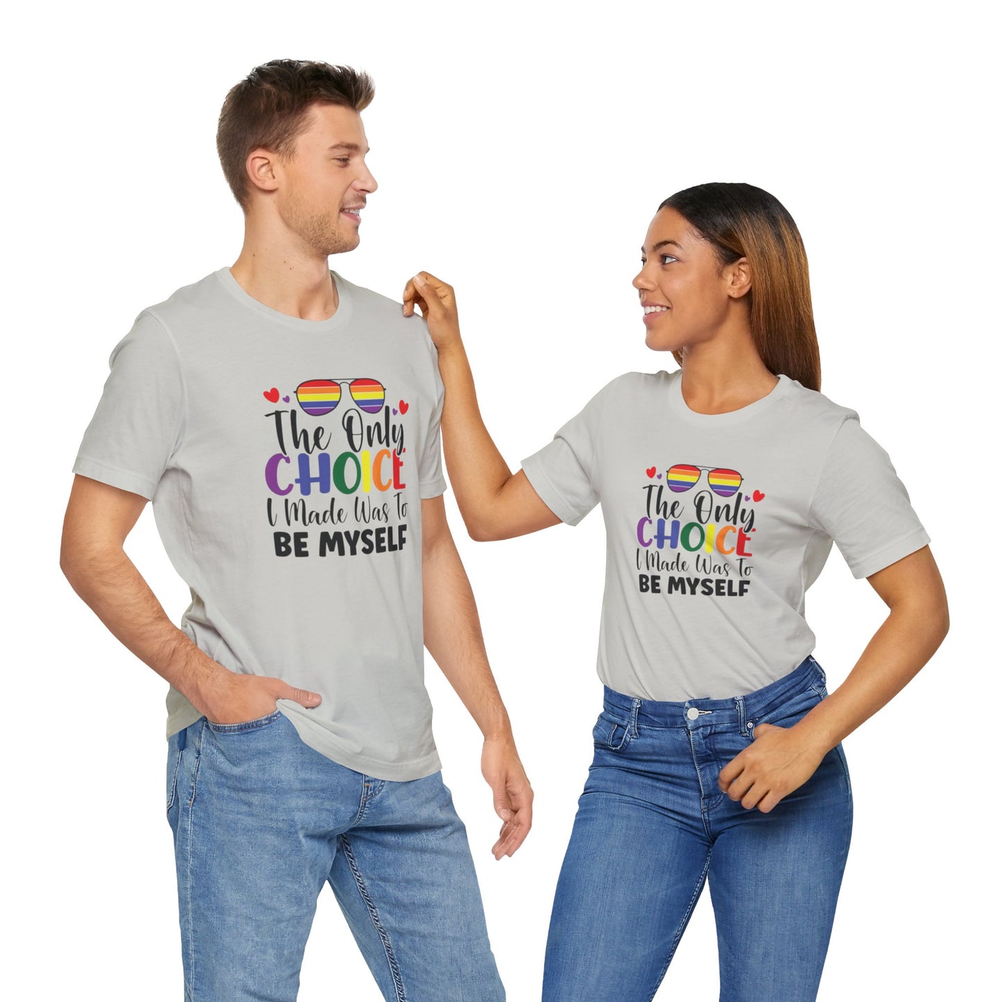 The only Choice Unisex Jersey Short Sleeve Tee