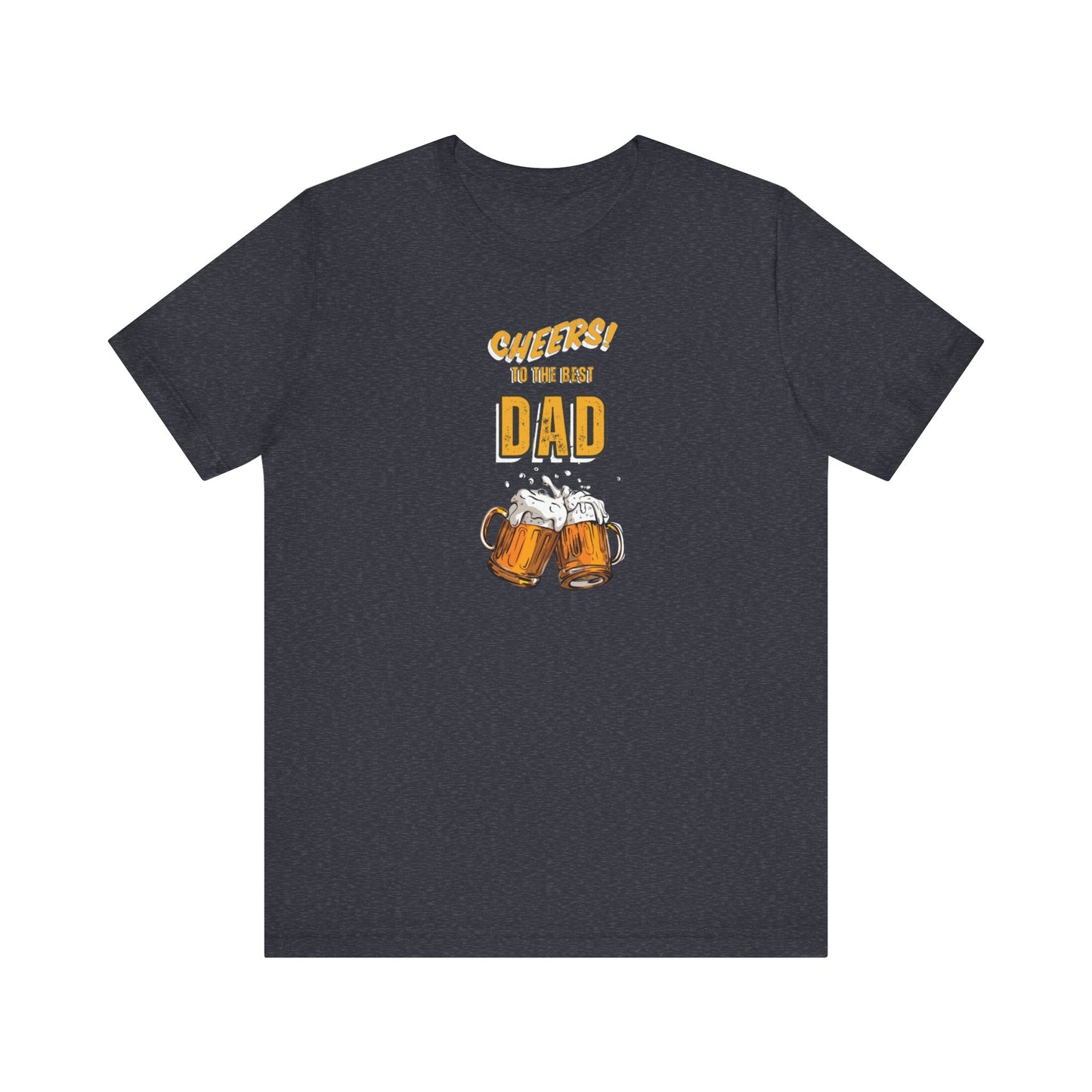 Cheers to the Best Dad Unisex Jersey Short Sleeve Tee
