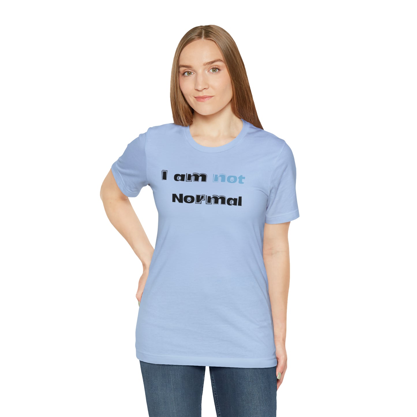 "I am not" Unisex Jersey Short Sleeve Tee