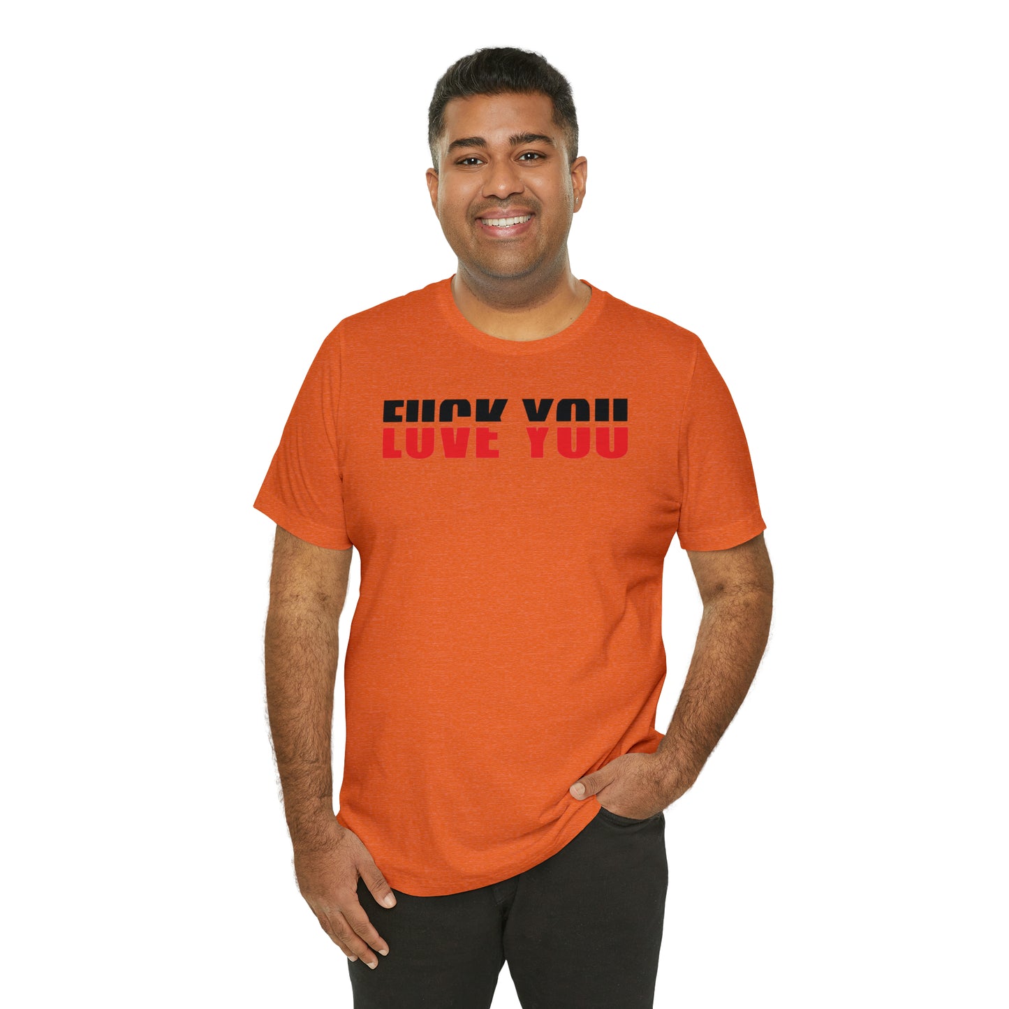 FU/VE YOU Unisex Jersey Short Sleeve Tee